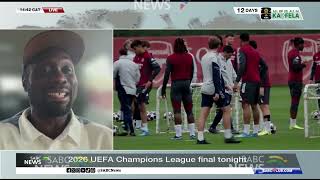 2026 UEFA Champions League | Kings of Europe to be crowned tonight