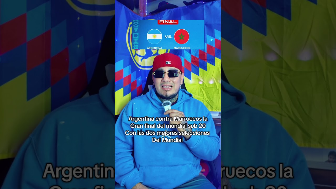 la final del mundial sub 20 argentina contra Marruecos 