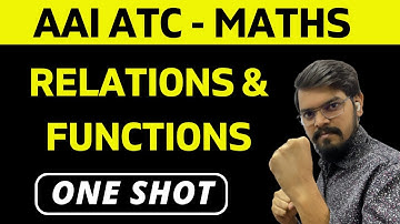 [AAI ATC 2025] Relations & Functions | One Shot  | Mathematics | Class 11 & 12 Maths