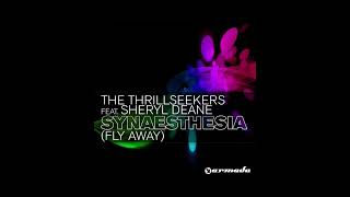 The Thrillseekers FEAT Sheryl Deane | Synaesthesia (Fly Away)