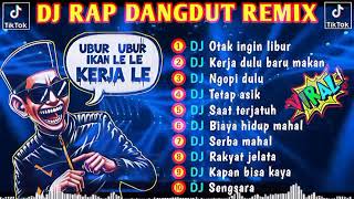 RAP DANGDUT REMIX • DJ VIRAL TIKTOK