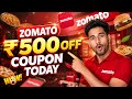 ZOMATO COUPON CODE TODAY 🔥 FLAT ₹500 OFF + EXTRA DEALS 💥 LIMITED TIME FOOD OFFERS 😱