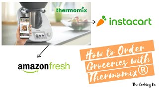 How to Order Groceries from Thermomix® on Instacart or Amazon Fresh screenshot 2