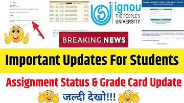 (Big update) IGNOU New Update || IGNOU Assignment Status/Marks Update || IGNOU Grade Card Update