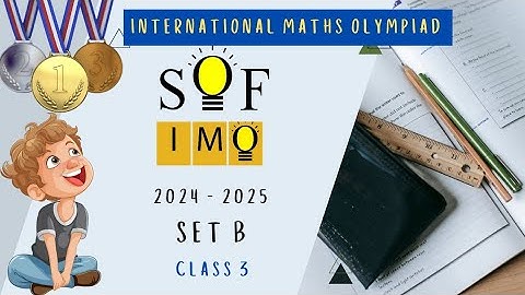 Math Olympiad 2024 - 2025 set B Class 3 IMO Question Paper |  IMO class 3 | Olympiad Class 3
