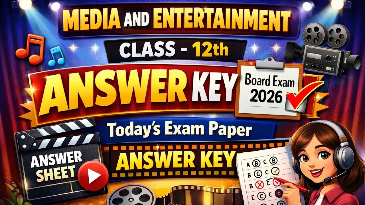 Answer Key | Media And Entertainment | JAC Board | Class-12th | Aaj ke paper ka answer key | 2026