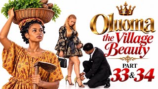 Oluoma, la belleza del pueblo (partes 33 y 34), semifinal... mantente atento al último episodio q...