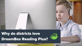 Customer Testimonials: Why do districts love DreamBox Reading Plus?