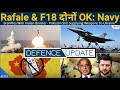 Defence Updates #1919 - Indian Navy F-18 Vs Rafale-M, BrahMos Test, China Increase Defence Budget