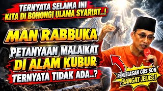 💥TERNYATA! Pertanyaan Malaikat di Alam Kubur 'Man Rabbuka? Bukan Cuma Hafalan | Begini Penjelasannya