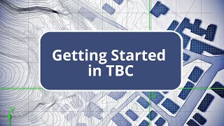 TBC Site Quantity Takeoff - Getting Started in TBC
