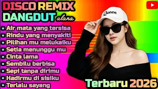 Download Lagu DJ REMIX DANGDUT TERBARU 💯 AIR MATA TERSISA 🔥 COCOK UNTUK TEMAN KERJA/SANTAI