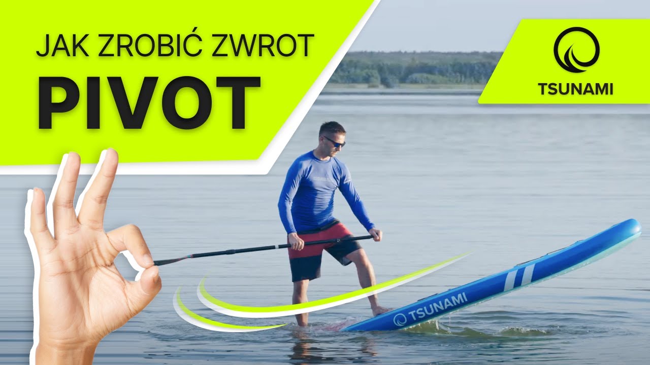 🏄🏻💦 JAK ZROBIĆ ZWROT PIVOT NA SUPIE? | AKADEMIA TSUNAMI ☀️🌊
