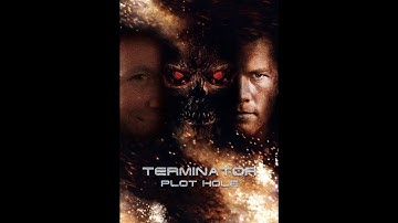 MAJOR plot hole in EVERY Terminator sequel