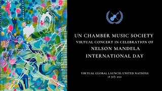 UN Chamber Music Society Concert in Celebration of Nelson Mandela International Day