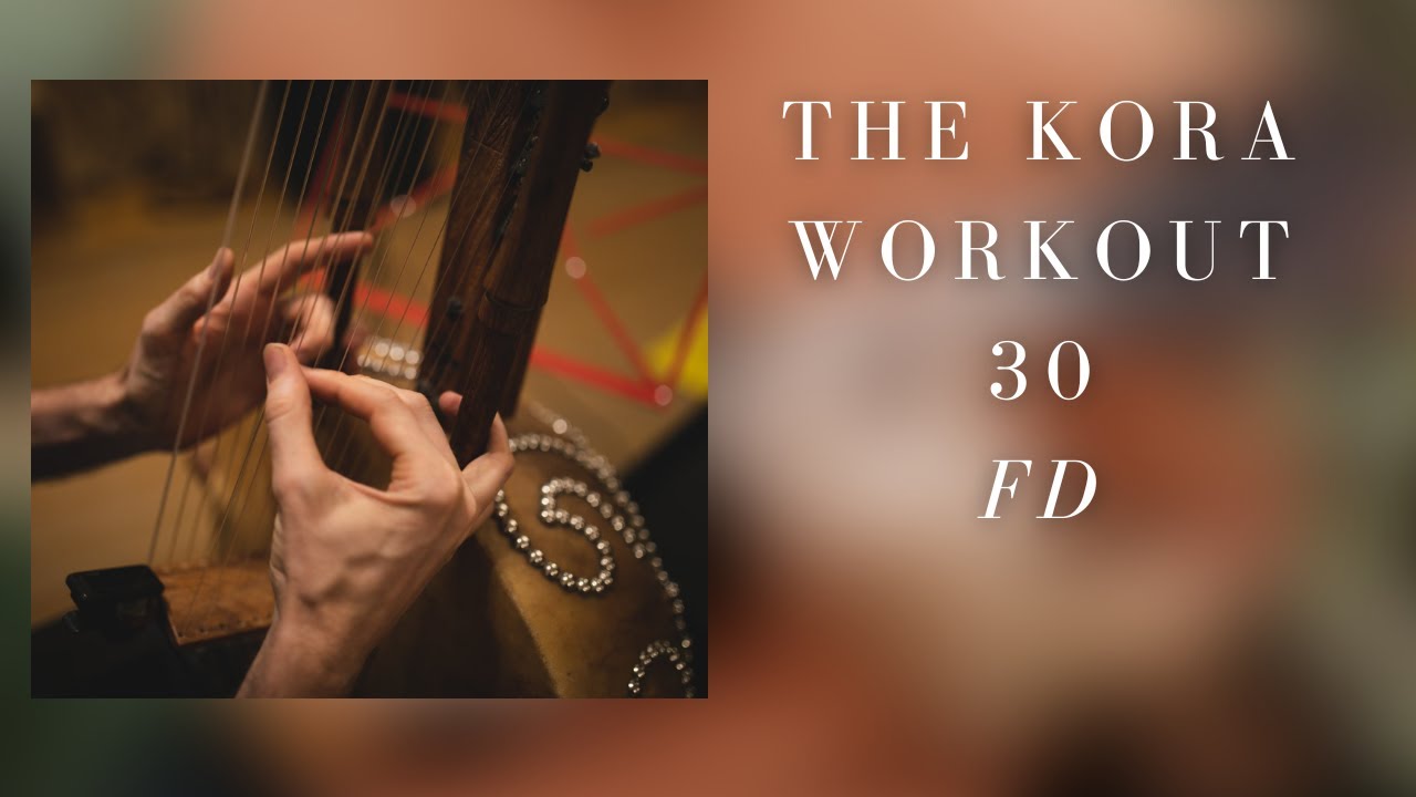 The kora workout 30