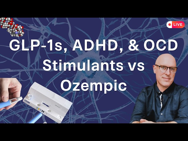 semaglutide adhd GLP-1s, ADHD, & OCD: Stimulants vs Ozempic | Neurofeedback & Chill