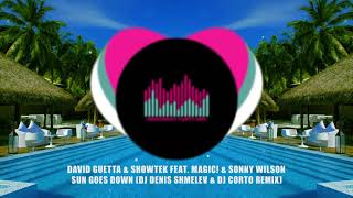 Wakacje 2019 ☀️ David Guetta & Showtek – Sun Goes Down (Dj Denis Shmelev & Dj Corto Remix)