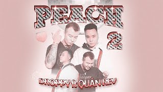 PEACH 2 - DROPPY X QUÂN X HỔ | OFFICIAL MV LYRIC