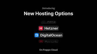 New on Frappe Cloud: Hetzner, DigitalOcean, and Unified Server