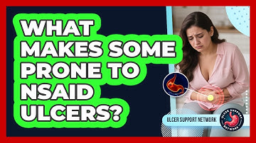 What Makes Some Prone To NSAID Ulcers? - Ulcer Support Network