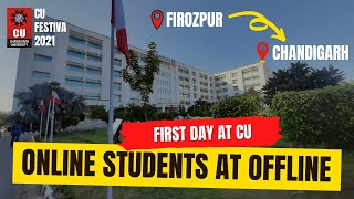 First Day @CU| ONLINE STUDENT AT OFFLINE ft. Karan Dhingra| Chandigarh University| CU FESTS| 2021