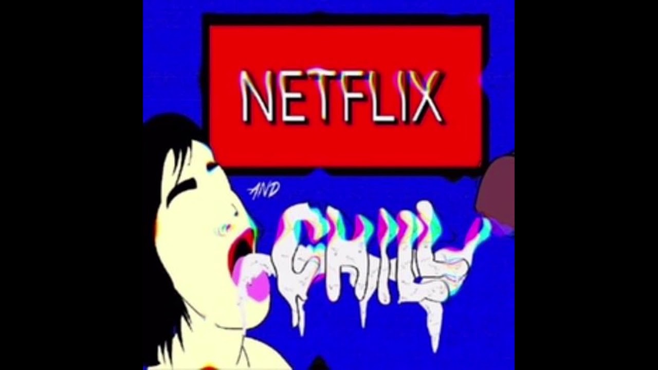 Netflix And Chill Xxxtentacion Ski Mask The Slump God And Hot