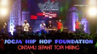 Jogja Hip Hop Foundation live Synchronize Fest Jakarta - Cintamu Sepahit Topi Miring