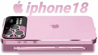iPhone 18 Pro Max — Apple’s Most Powerful Upgrade Ever! Major Leaks &amp; Big News Finally Confirmed!