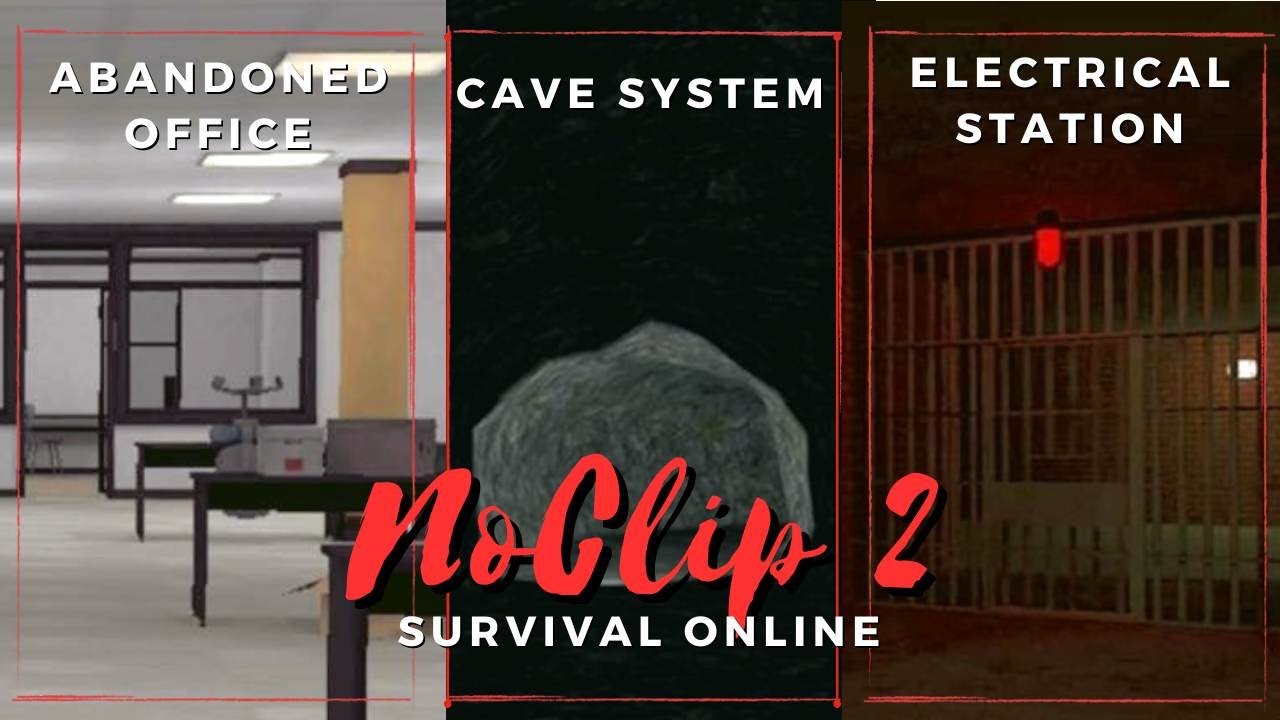 Noclip 2 : Survival Online 