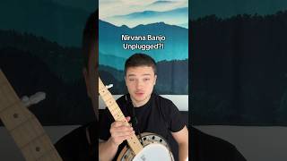 Nirvana Banjo Unplugged?! #shorts
