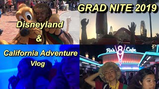 GRAD NITE 2019 VLOG! DISNEYLAND & CALIFORNIA ADVENTURE