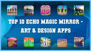Top 10 Echo Magic Mirror Android Apps screenshot 5