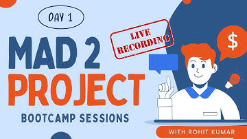 Day 1 | Live Bootcamp Recordings | MAD 2 Project | IITM BS