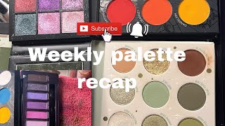 Weekly palette recap