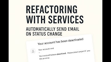 Refactoring with Services: Clean Controller + Automated Email on Status Change