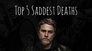 Top 5 Saddest Deaths in SOA History