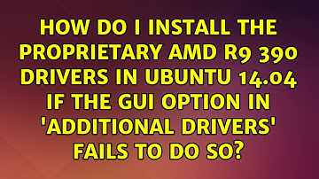 How do I install the proprietary AMD R9 390 drivers in Ubuntu 14.04 if the GUI option in...