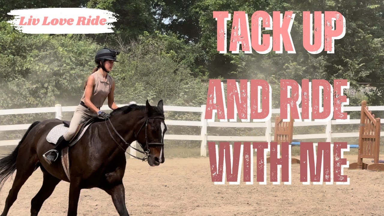 Tack up and ride with me! - YouTube