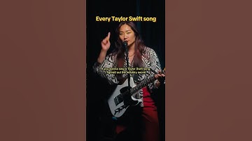 Every Taylor Swift song