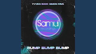 Bump Bump Bump (JL, Yvvan Back, Simon Fava Radio Edit)