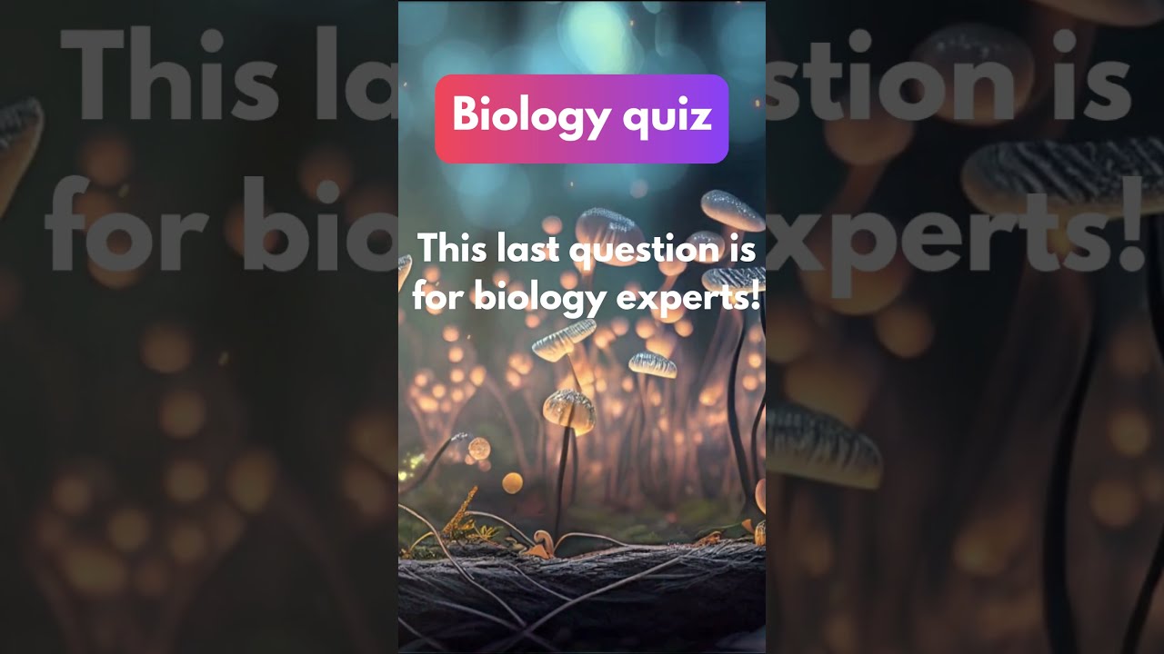 Biology quiz 