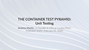 The Container Test Pyramid: Unit Testing