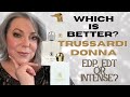 Which Trussardi Donna Should You Buy: Donna EDP,  EDT or  Intense? Trussardi Donna Line Review