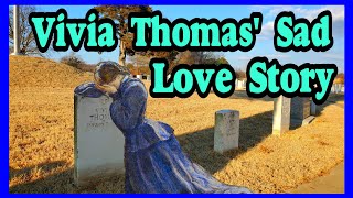 The Unusual Love Story Of Vivia Thomas