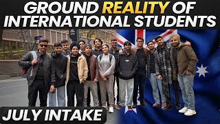 Ground Reality of July 2025 Intake 🇦🇺 | International Students in Australia