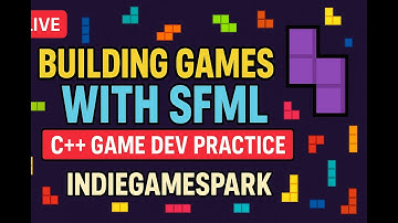 🔥 LIVE: Building Games with SFML | C++ Game Dev Practice 🚀 | IndieGameSpark