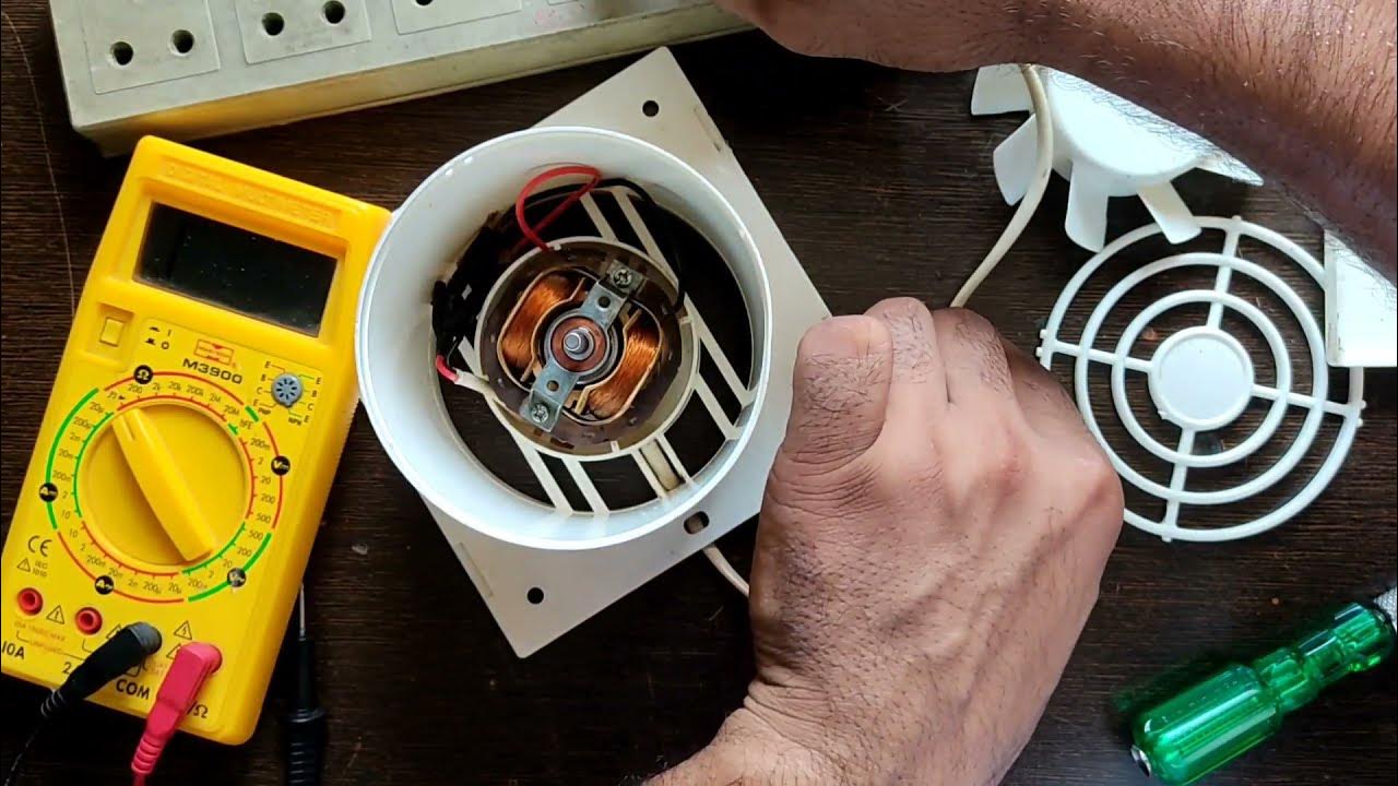 Exhaust fan repair how to repair exhaust fan at home Exhaust fan