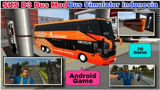 SKS D3 Bus Mod for Bus Simulator Indonesia | Android game | 3D game | Study Tour to Borobudur Temple