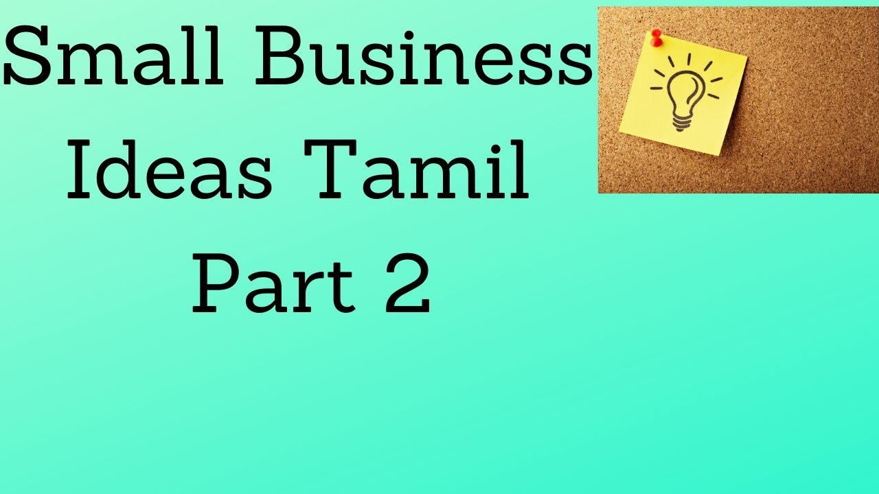 Small Business Ideas Tamil Part 2 Low Cost Business Ideas Tamil YouTube